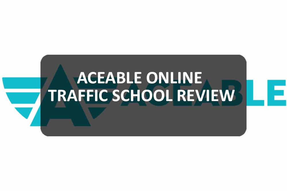 Aceable Online Traffic School Review