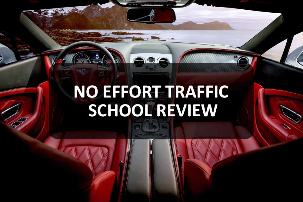 No Effort Traffic School Review
