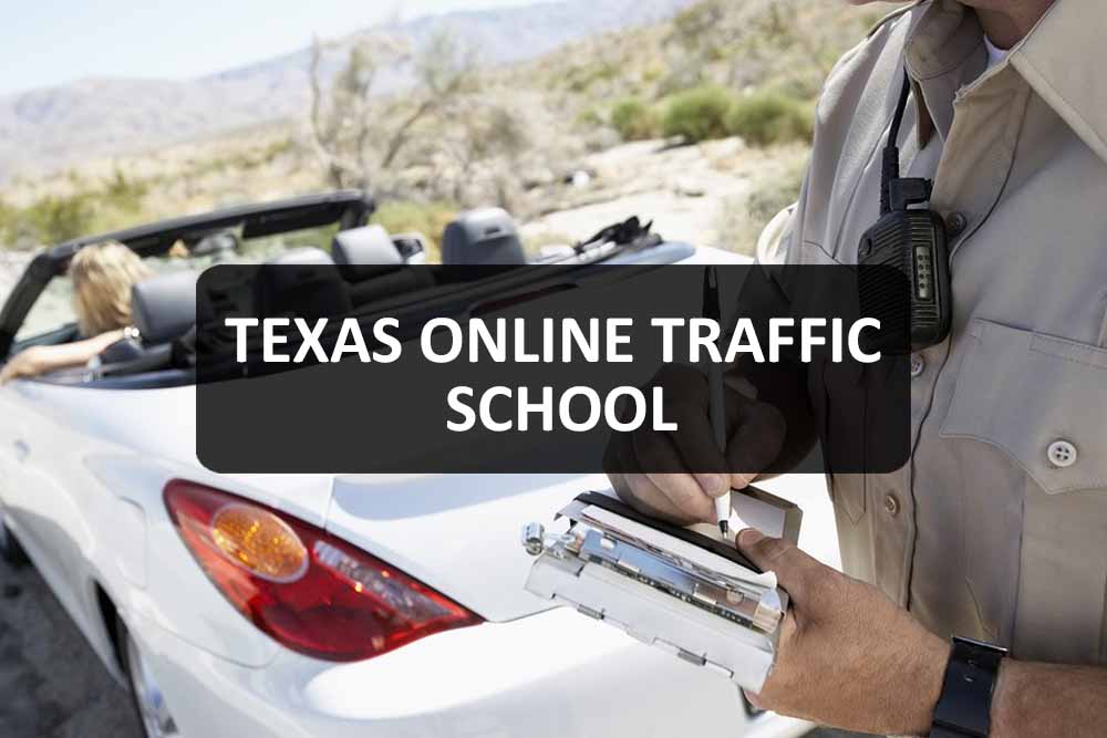 Texas Online Traffic School Reviews Which One Is Best?