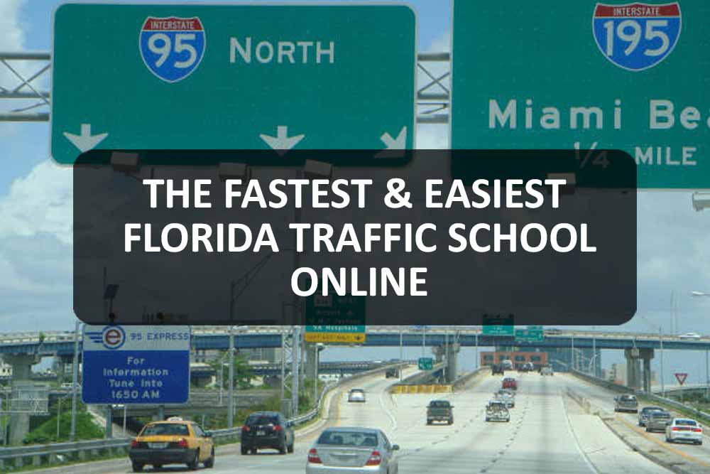 What Is The Fastest & Cheapest Florida Traffic School Online