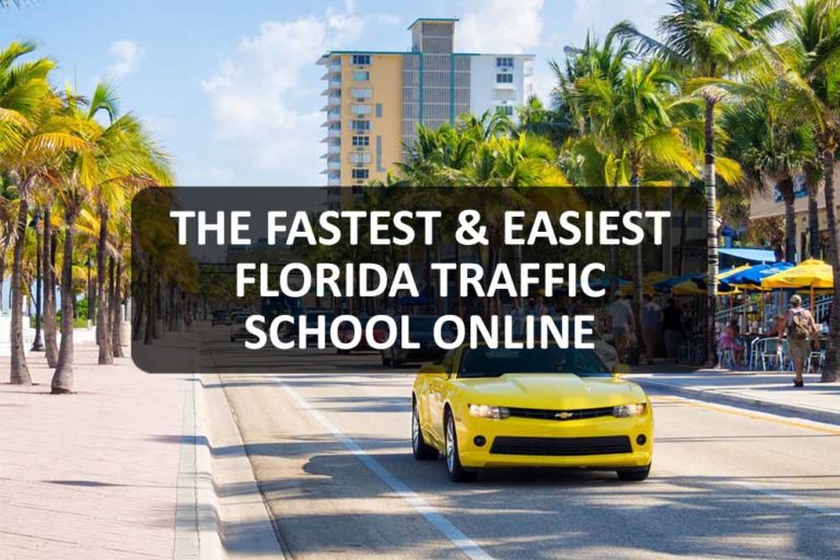 What Is The Fastest And Easiest Florida Traffic School Online?