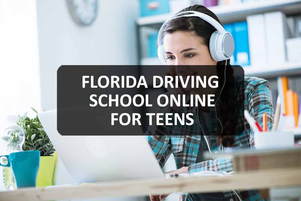 Florida Driving School Online for Teens