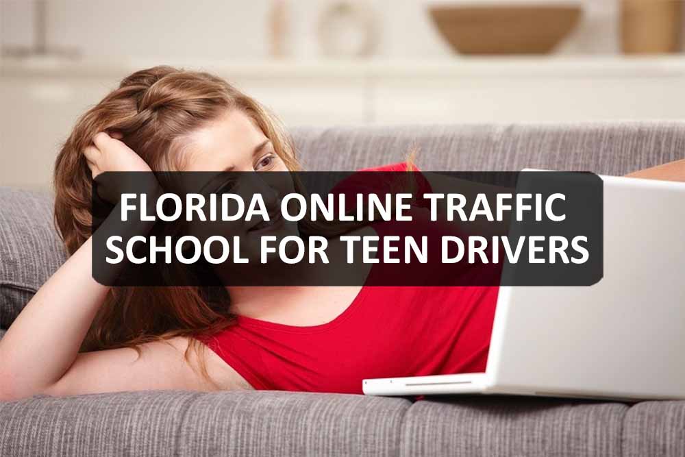 Florida Online Traffic School for Teen Drivers