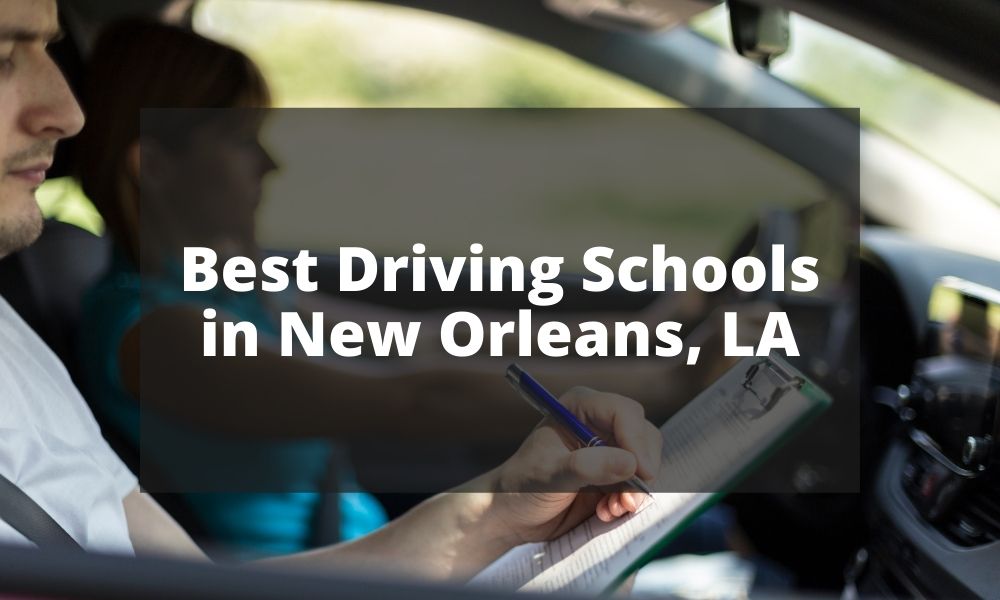 Best Driving Schools in New Orleans, LA (2023) Traffic School Critics