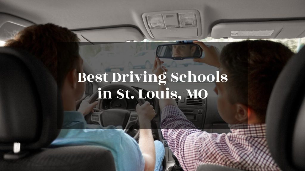 Best Driving Schools in St. Louis